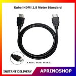 Kabel HDMI 1.5 Meter Standard High Quality HDMI